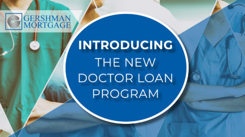 Gershman Mortgage Offers Doctor Loan Program
