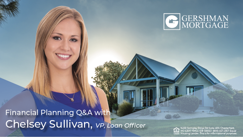 Financial Planning Q&A with Loan Officer Chelsey Sullivan